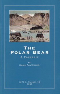 The Polar Bear - Henrik Pontoppidan