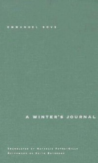 A Winter's Journal - Emmanuel Bove, Keith Botsford, Nathalie Favre-Gilly