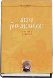 Store forventninger - Charles Dickens, Ragnhild Eikli, John Irving, Henning Hagerup