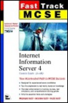 Internet Information Server 4: Coversexam : 70-087 - Emmett Dulaney