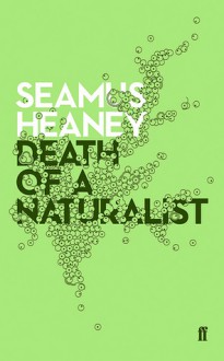 Death of a Naturalist - Seamus Heaney