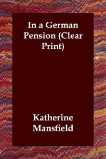 In a German Pension - Katherine Mansfield