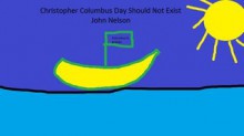 Christopher Columbus Day should not exist - John Nelson