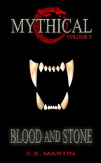 Blood and Stone - C.E. Martin