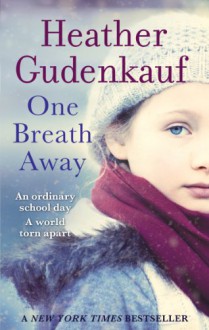 One Breath Away - Heather Gudenkauf