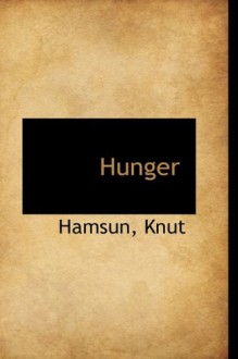 Hunger - Hamsun Knut