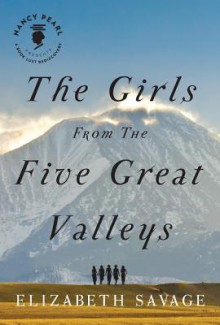 The Girls from the Five Great Valleys - Elizabeth Savage