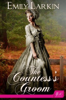 The Countess's Groom - Emily Larkin