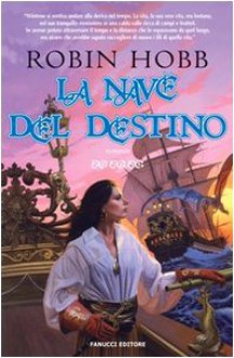 La nave del destino - Robin Hobb