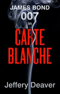 Carte Blanche - Jeffery Deaver