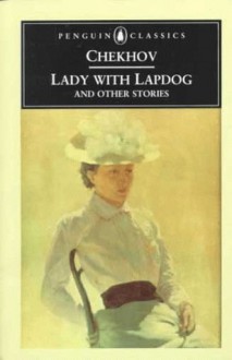 Lady with Lapdog and Other Stories (Penguin Classics) - Anton Chekhov, David Magarshack