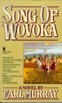 Song of Wovoka - Earl Murray