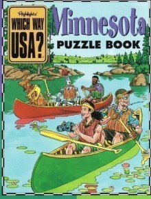 Minnesota Puzzle Book (Highlights Which Way USA?)+ State Map - Andrew Gutelle, Frank Bolle