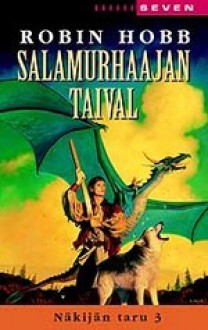 Salamurhaajan taival (Näkijän taru, #3) - Robin Hobb, Sauli Santikko