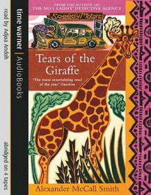 Tears Of The Giraffe - Alexander McCall Smith