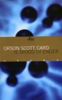 Il gioco di Ender - Orson Scott Card