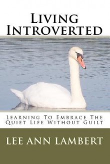 Living Introverted - Lee Lambert