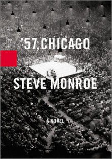 '57, Chicago - Steve Monroe