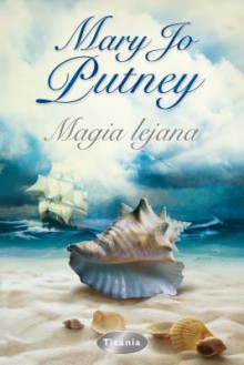 Magia Lejana (Guardianes, #3) - Mary Jo Putney