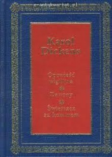 Opowieść wigilijna. Dzwony. Świerszcz za kominem. - Charles Dickens