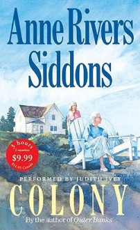 Colony Low Price (Audio) - Anne Rivers Siddons, Judith Ivey