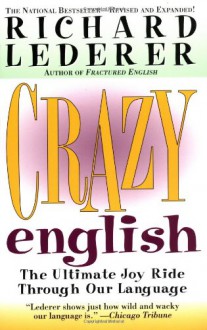 Crazy English - Richard Lederer