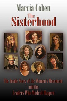 The Sisterhood - Marcia Cohen