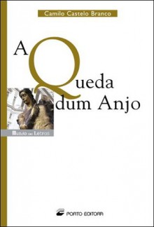 A Queda dum Anjo - Camilo Castelo Branco