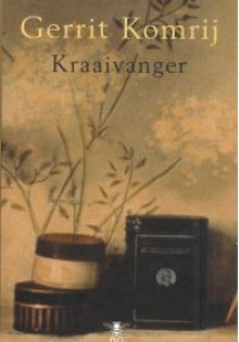 Kraaivanger - Gerrit Komrij