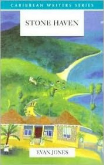 Stone Haven (Caribbean Writers Series) - Evan Jones