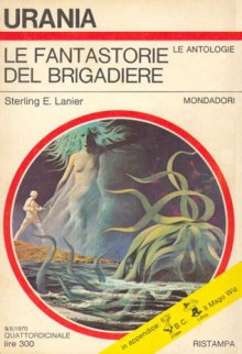 Le fantastorie del brigadiere - Sterling E. Lanier, Beata della Frattina