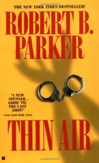 Thin Air (Spenser, #22) - Robert B. Parker