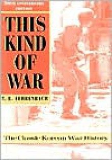 This Kind of War - T.R. Fehrenbach