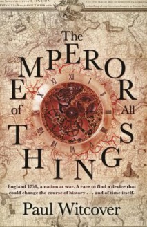 The Emperor of all Things - Paul Witcover