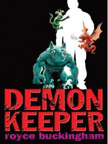 Demonkeeper - Royce Buckingham