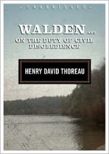 Walden and on the Duty of Civil Disobedience - Henry David Thoreau, Robin Field