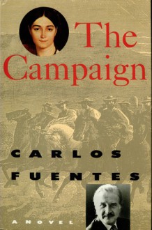 The Campaign - Carlos Fuentes