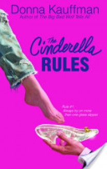 The Cinderella Rules - Donna Kauffman