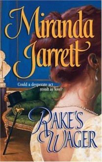 Rake's Wager (Harlequin Historical Series) - Miranda Jarrett