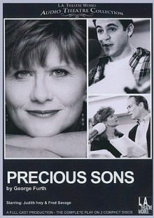 Precious Sons - George Furth, Judith Ivey, Fred Savage