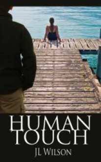 Human Touch - J.L. Wilson