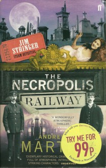 The Necropolis Railway - Andrew Martin