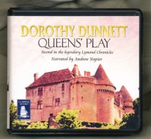 Queens' Play - Dorothy Dunnett