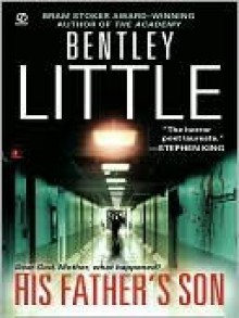 His Father's Son - Bentley Little