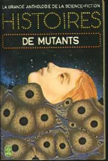 Histoires de Mutants - Gerard Klein