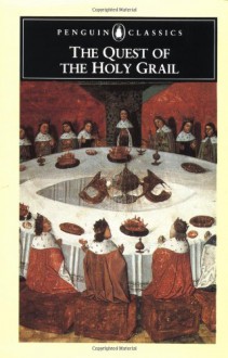 The Quest of the Holy Grail (Penguin Classics) - Anonymous