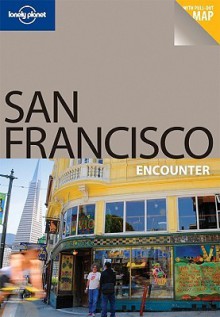 San Francisco Encounter - Alison Bing, Lonely Planet