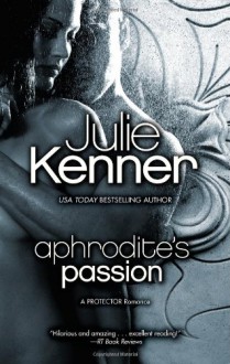 Aphrodite's Passion - Julie Kenner