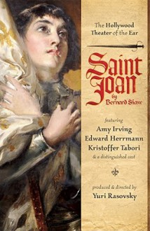 Saint Joan [With Earbuds] - George Bernard Shaw, Amy Irving