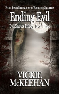 Ending Evil - Vickie McKeehan